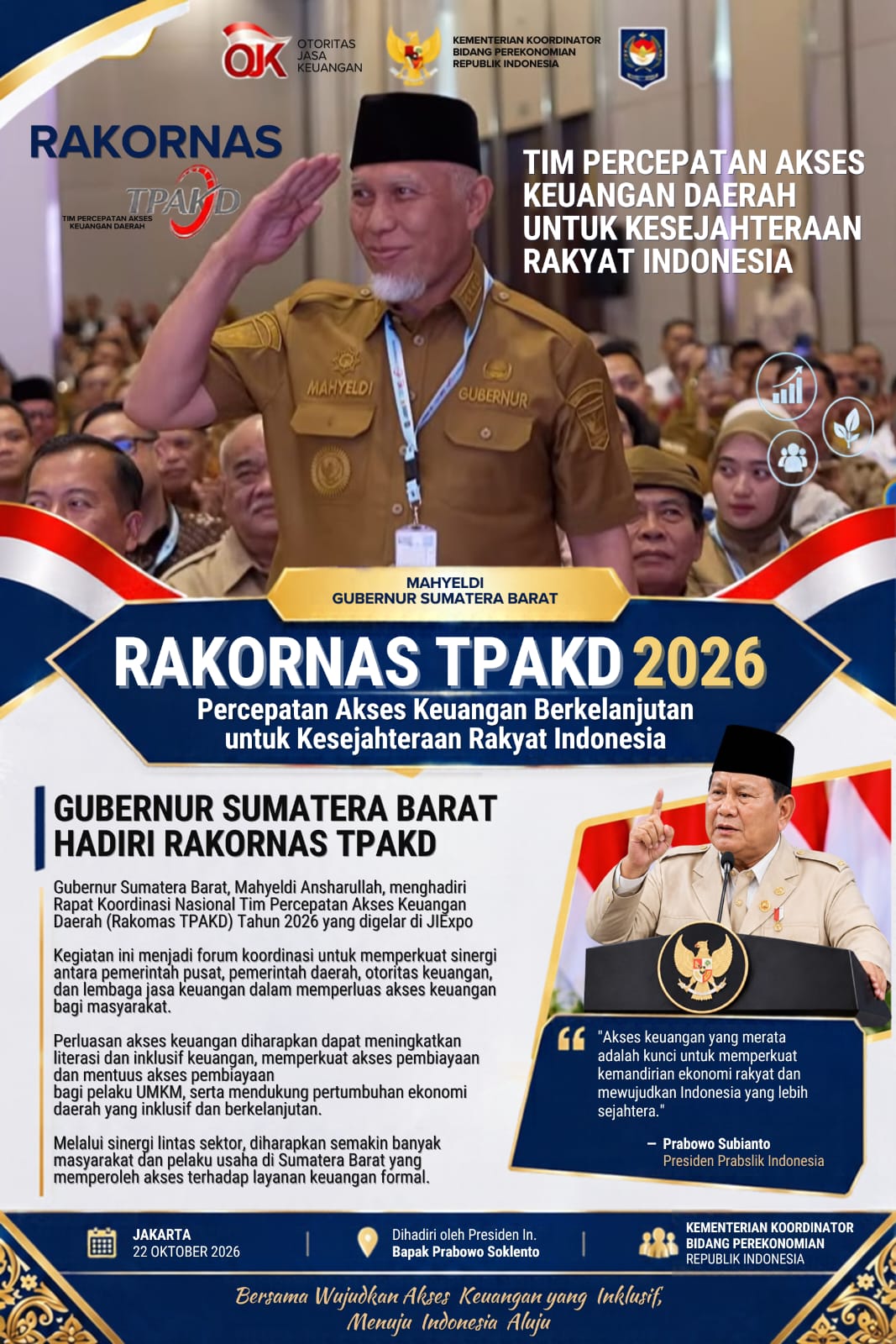 Gubernur Sumatera Barat, Mahyeldi menghadiri Rakornas Tim Percepatan Akses Keuangan Daerah (TPAKD) yang dipimpin Presiden, Prabowo Subianto, di Jakarta. Foto Adpsb. 